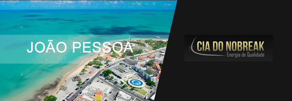 Nobreak em João Pessoa